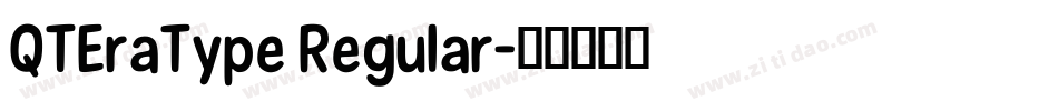 QTEraType Regular字体转换